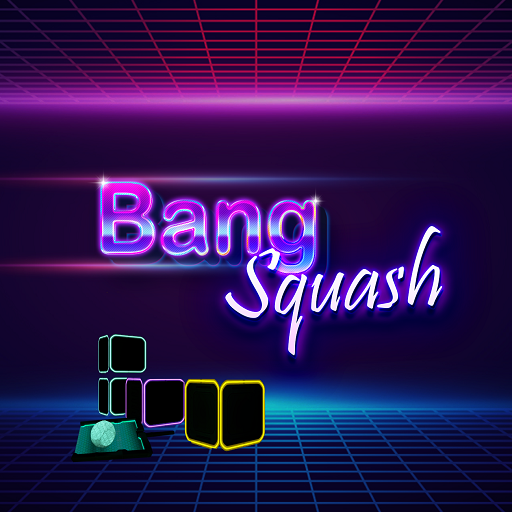 BangSquash